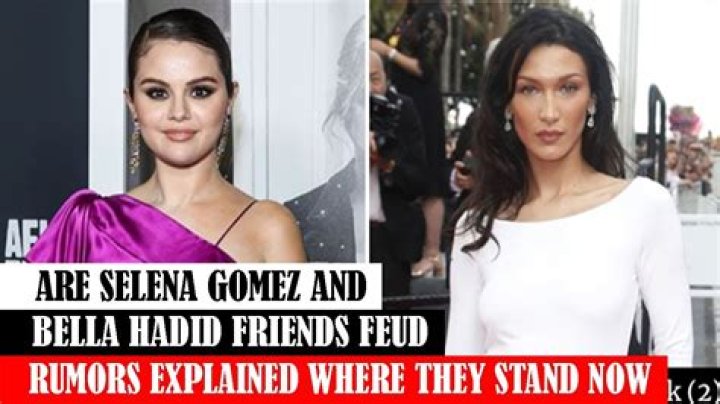 Are Selena Gomez and Bella Hadid Friends? Feud Rumors Explained, Where They Stand Now