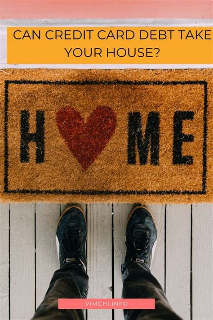 Can Credit Card Debt lien on House?