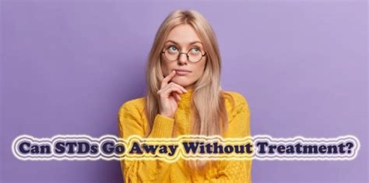 Can STDs go away without treatment?