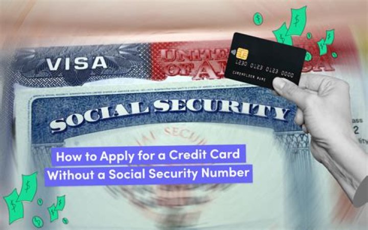 Can you apply for a credit card without Social Security number?