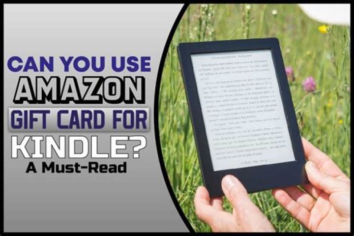 Can you use Amazon gift for Kindle?