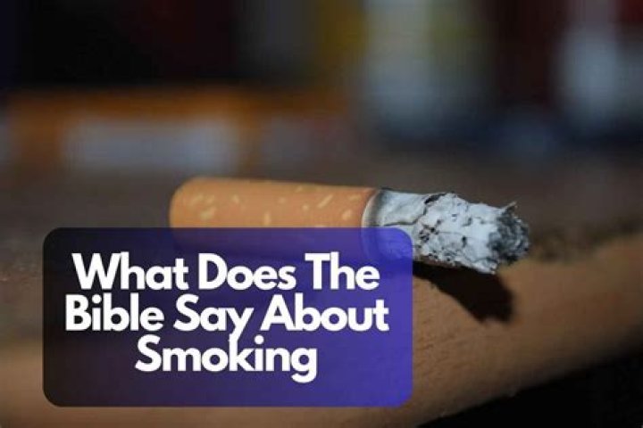 Does the Bible say anything about smoking?