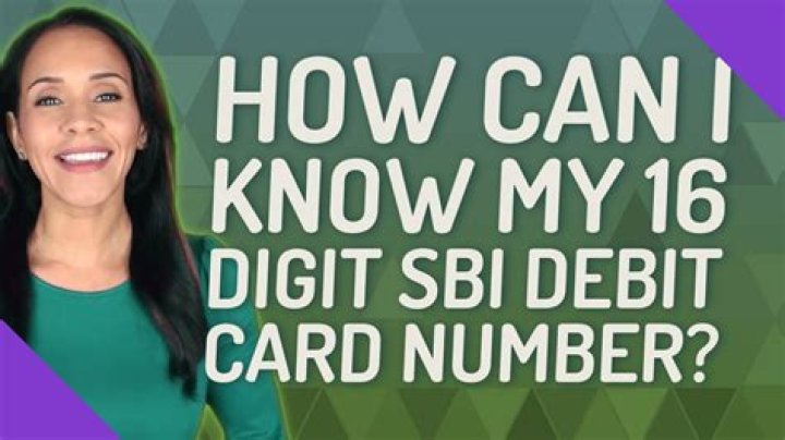 How can I know my 16 digit SBI debit card number?