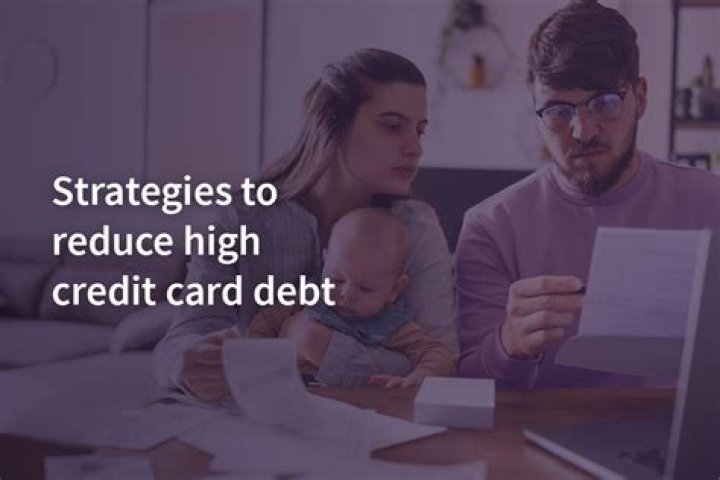 How can I reduce my high credit card debt?