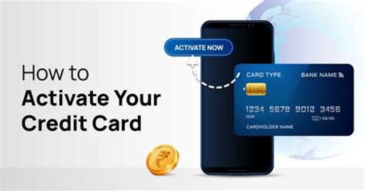 How do I activate my first credit card?