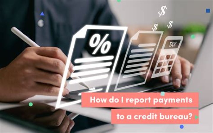 How do I report someone to credit bureau?