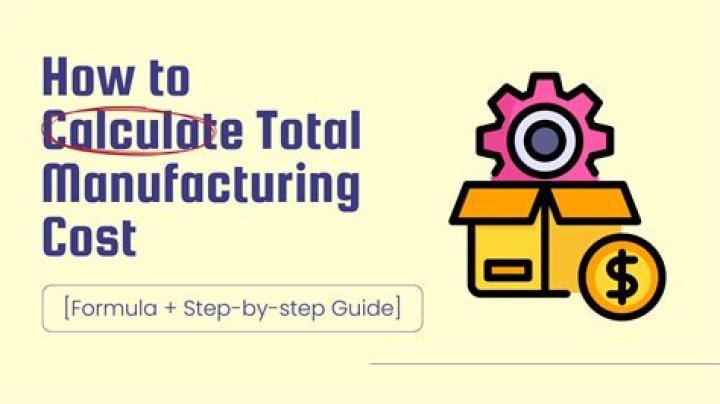 How do you calculate total manufacturing costs?