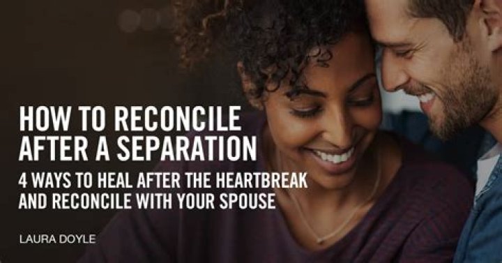 How do you reconcile after separation?