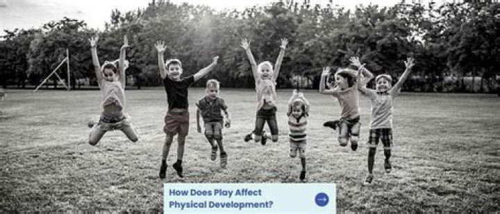 How does play affect physical development?