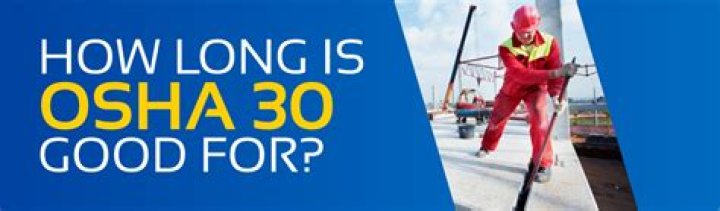 How long is a OSHA 30 card good for?