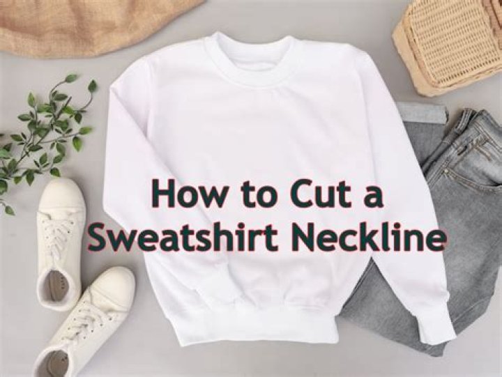 How to cut a sweatshirt neck