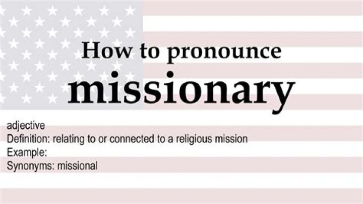How to pronounce missionary