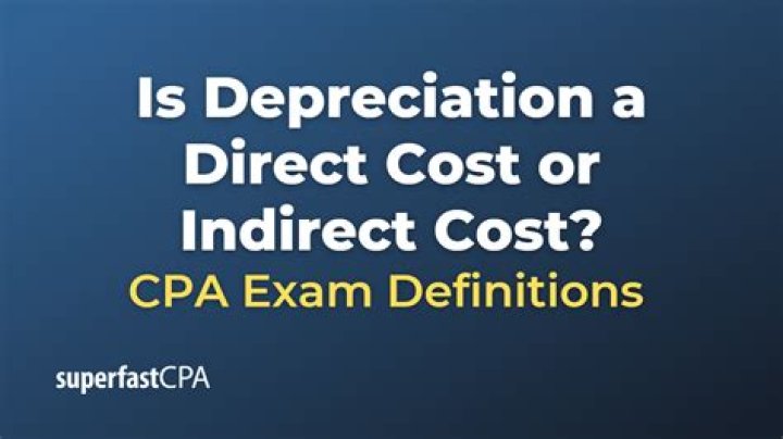 Is depreciation a direct cost?