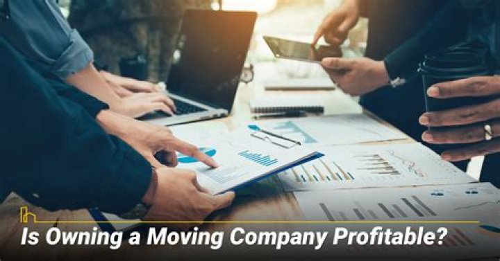 Is owning a moving company profitable?