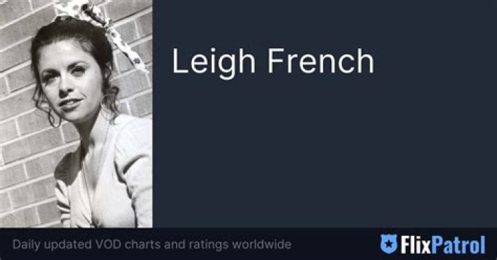 Leigh French biografía, edad, altura, esposa, net worth, familia
