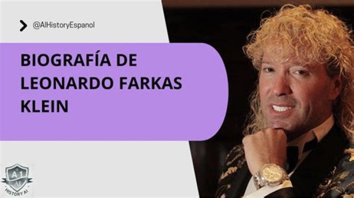 Leonardo Farkas biografía, edad, altura, esposo, net worth, familia