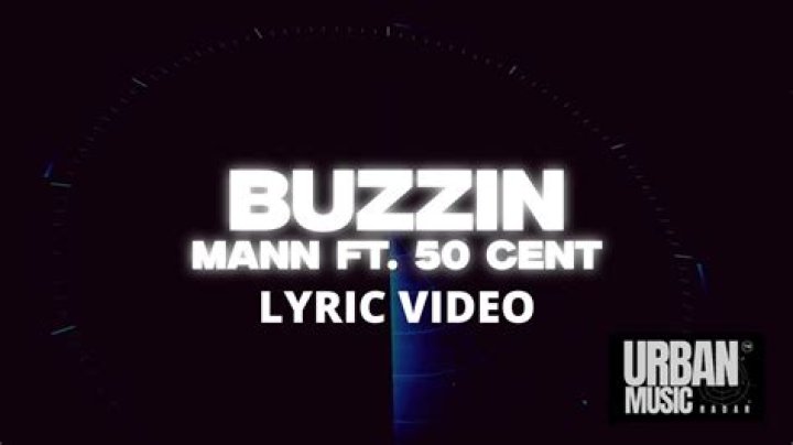 Mann Feat. 50 Cent "Buzzin" Video