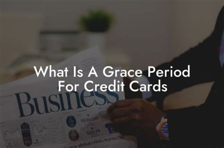 What is a common grace period for a credit card?