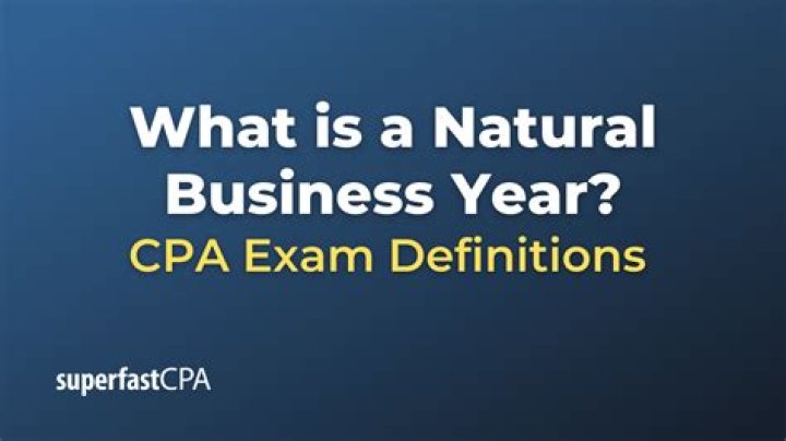 What is natural business year?
