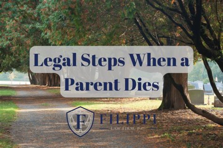 What is the first thing you should do when a parent dies?