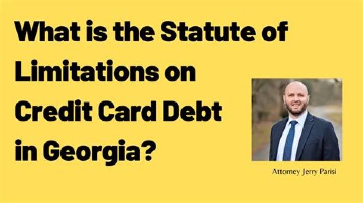 What is the statute of limitations on credit card debt in Georgia?