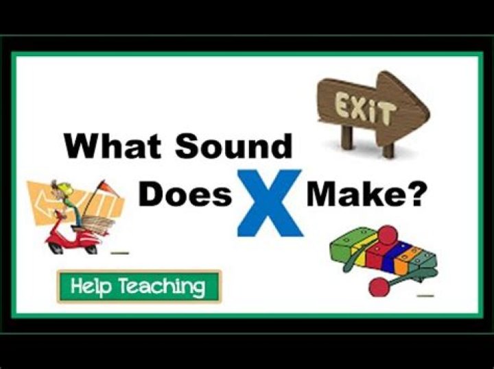 What sound does x make