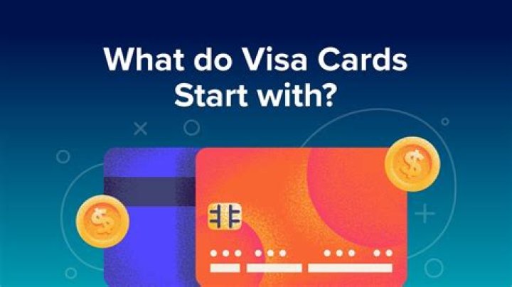 What Visa card numbers start with?