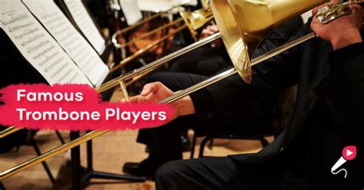 Who is the most famous trombone player?