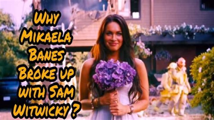 Why did Sam and Mikaela break up? – Celebrity.fm – #1 Official Stars, Business & People Network, Wiki, Success story, Biography & Quotes