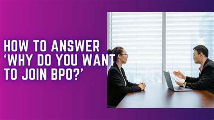 Why do you want to join BPO best answer?