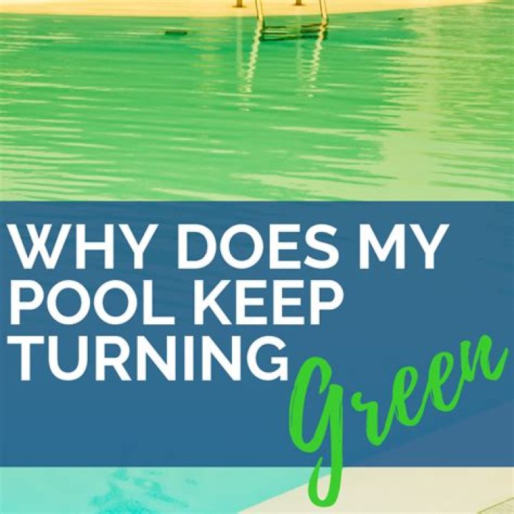 Why does my vinyl pool keep turning green?