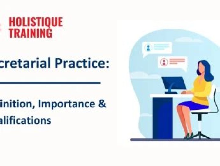 Why is secretarial practice important?