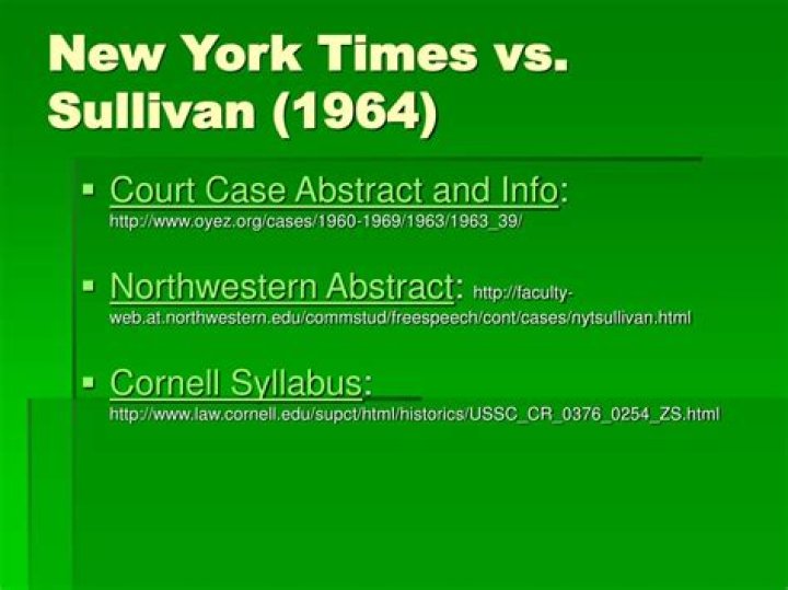 Why was New York Times vs Sullivan significance?